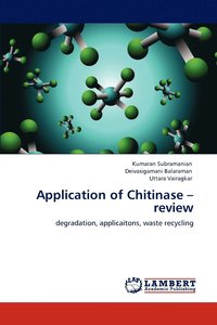 bokomslag Application of Chitinase - review