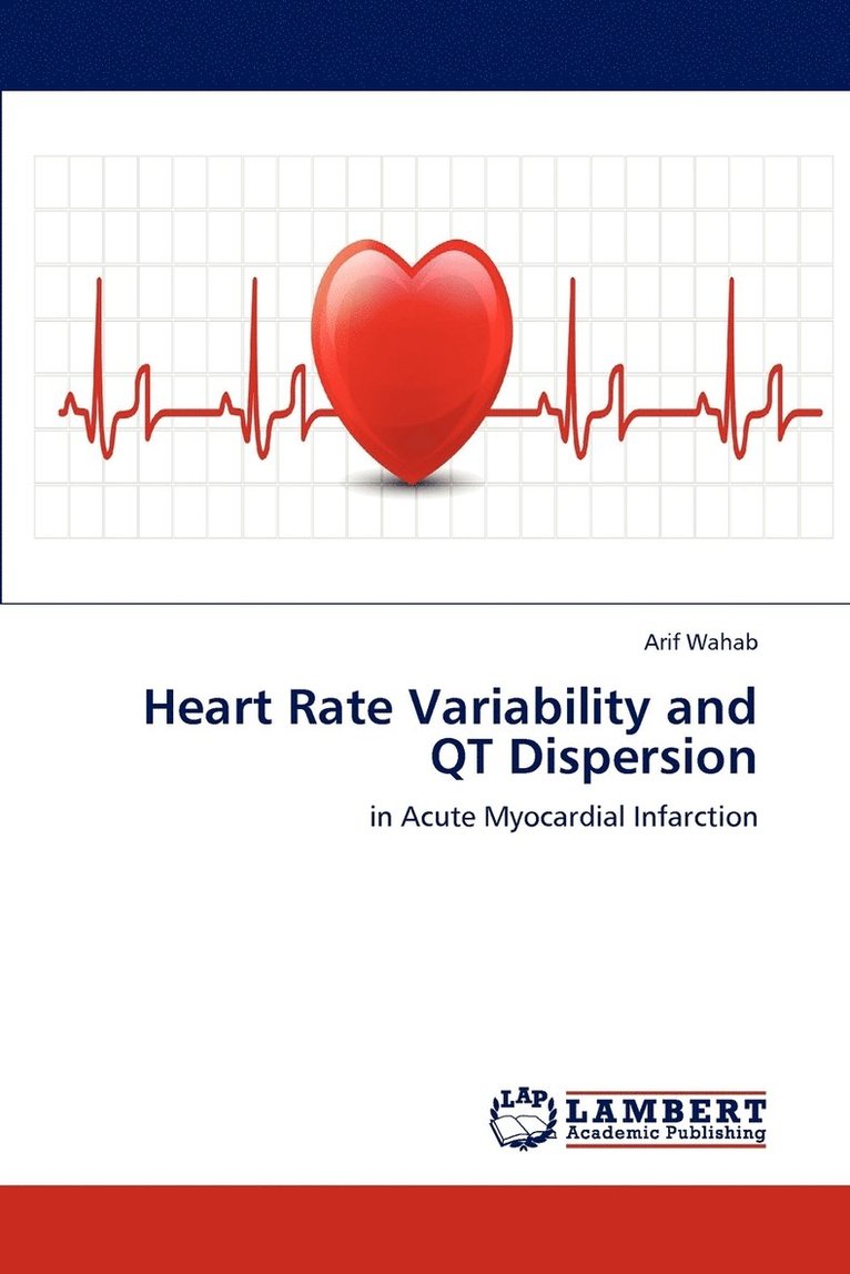 Heart Rate Variability and QT Dispersion 1