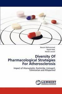 bokomslag Diversity Of Pharmacological Strategies For Atherosclerosis