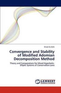 bokomslag Convergence and Stability of Modified Adomian Decomposition Method