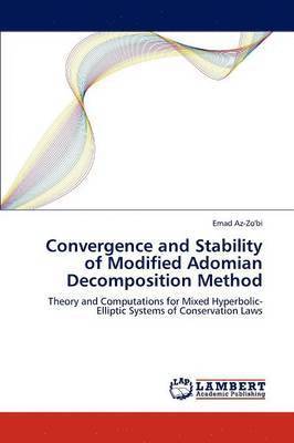 Convergence and Stability of Modified Adomian Decomposition Method 1