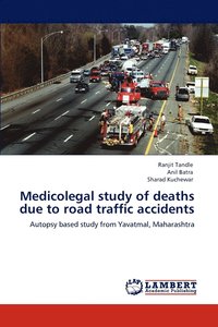 bokomslag Medicolegal study of deaths due to road traffic accidents