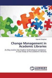 bokomslag Change Management in Academic Libraries
