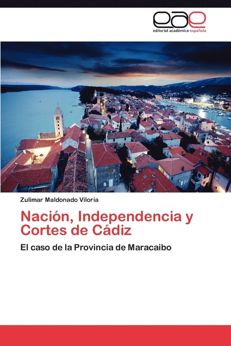 Nacin, Independencia y Cortes de Cdiz 1