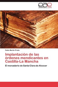 bokomslag Implantacin de las rdenes mendicantes en Castilla-La Mancha