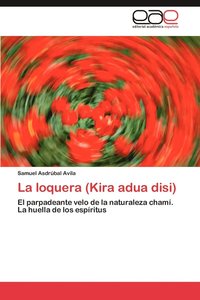 bokomslag La Loquera (Kira Adua Disi)