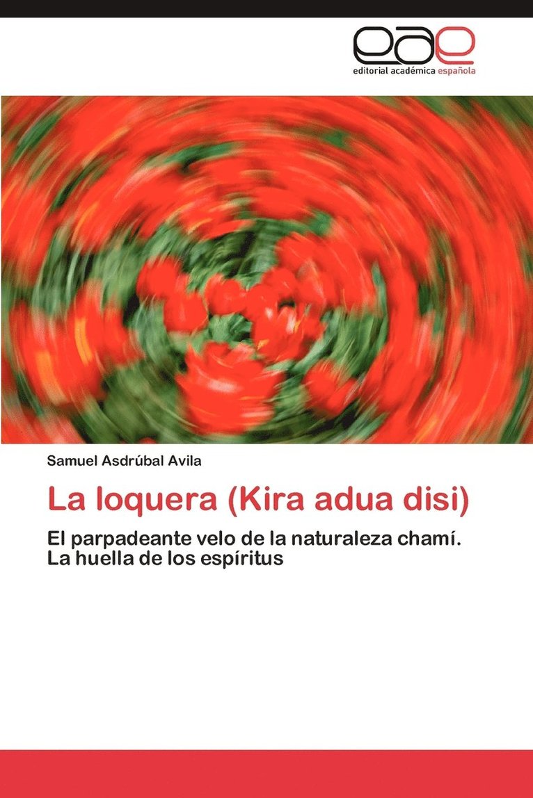 La Loquera (Kira Adua Disi) 1