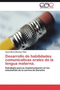 bokomslag Desarrollo de Habilidades Comunicativas Orales de La Lengua Materna
