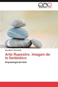 bokomslag Arte Rupestre. Imagen de Lo Fantastico