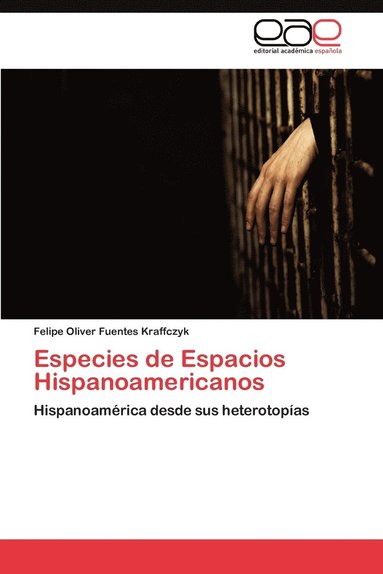 bokomslag Especies de Espacios Hispanoamericanos