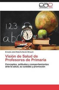 bokomslag Vision de Salud de Profesores de Primaria