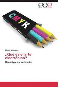 bokomslag Que Es El Arte Electronico?