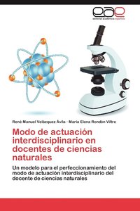 bokomslag Modo de actuacin interdisciplinario en docentes de ciencias naturales