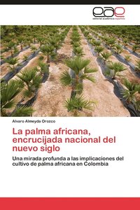 bokomslag La Palma Africana, Encrucijada Nacional del Nuevo Siglo