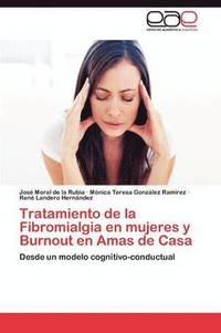 bokomslag Tratamiento de la Fibromialgia en mujeres y Burnout en Amas de Casa