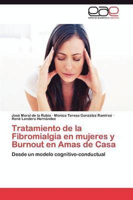 Tratamiento de la Fibromialgia en mujeres y Burnout en Amas de Casa 1