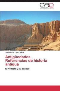 bokomslag Antiguedades. Referencias de Historia Antigua