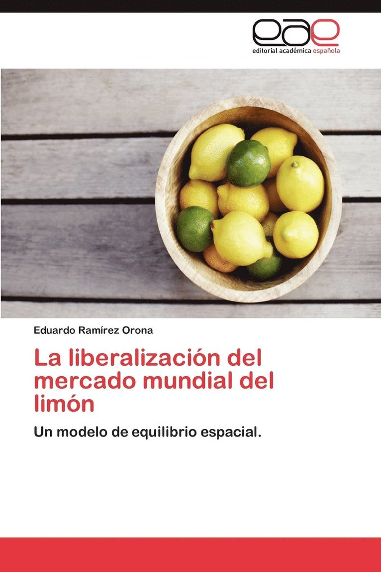 La liberalizacin del mercado mundial del limn 1