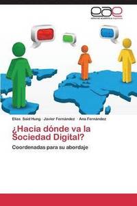 bokomslag Hacia dnde va la Sociedad Digital?