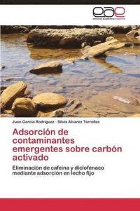 bokomslag Adsorcion de Contaminantes Emergentes Sobre Carbon Activado