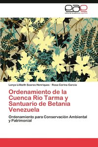 bokomslag Ordenamiento de La Cuenca Rio Tarma y Santuario de Betania Venezuela
