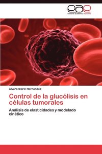 bokomslag Control de La Glucolisis En Celulas Tumorales