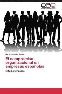 bokomslag El compromiso organizacional en empresas espaolas