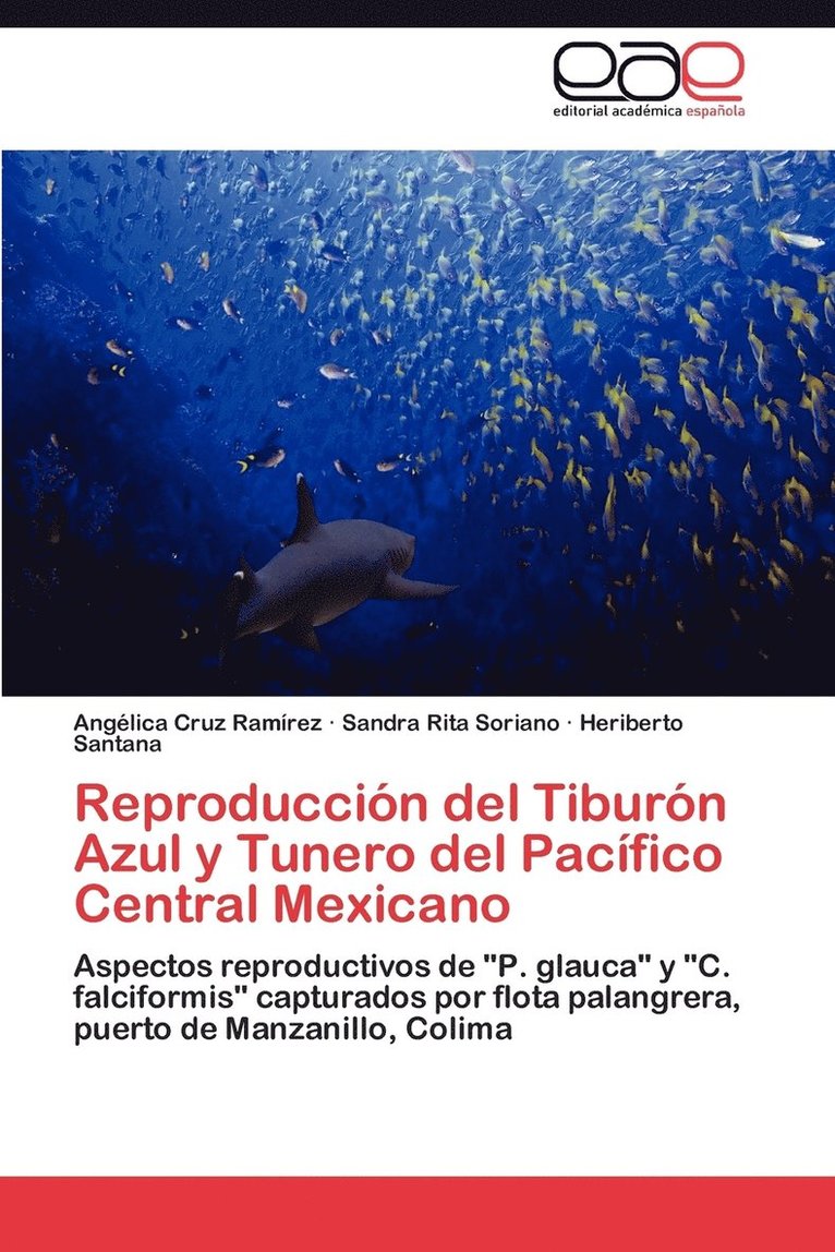 Reproduccin del Tiburn Azul y Tunero del Pacfico Central Mexicano 1