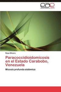 bokomslag Paracoccidioidomicosis en el Estado Carabobo, Venezuela