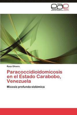 bokomslag Paracoccidioidomicosis en el Estado Carabobo, Venezuela