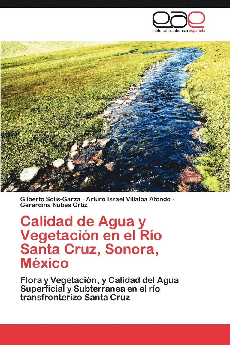 Calidad de Agua y Vegetacion En El Rio Santa Cruz, Sonora, Mexico 1