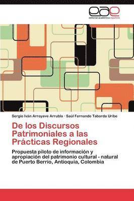 de Los Discursos Patrimoniales a Las PR Cticas Regionales 1