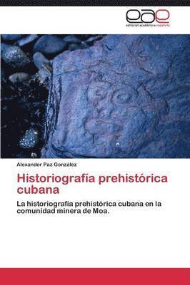 Historiografa prehistrica cubana 1