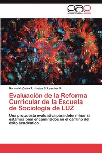 bokomslag Evaluacin de la Reforma Curricular de la Escuela de Sociologa de LUZ