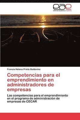 bokomslag Competencias Para El Emprendimiento En Administradores de Empresas