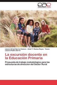 bokomslag La excursin docente en la Educacin Primaria