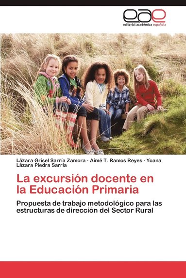 bokomslag La excursin docente en la Educacin Primaria