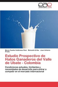 bokomslag Estudio Prospectivo de Hatos Ganaderos del Valle de Ubate - Colombia