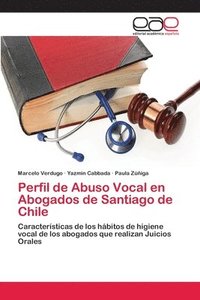 bokomslag Perfil de Abuso Vocal en Abogados de Santiago de Chile