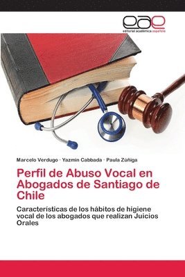 Perfil de Abuso Vocal en Abogados de Santiago de Chile 1