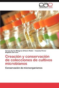 bokomslag Creacion y Conservacion de Colecciones de Cultivos Microbianos