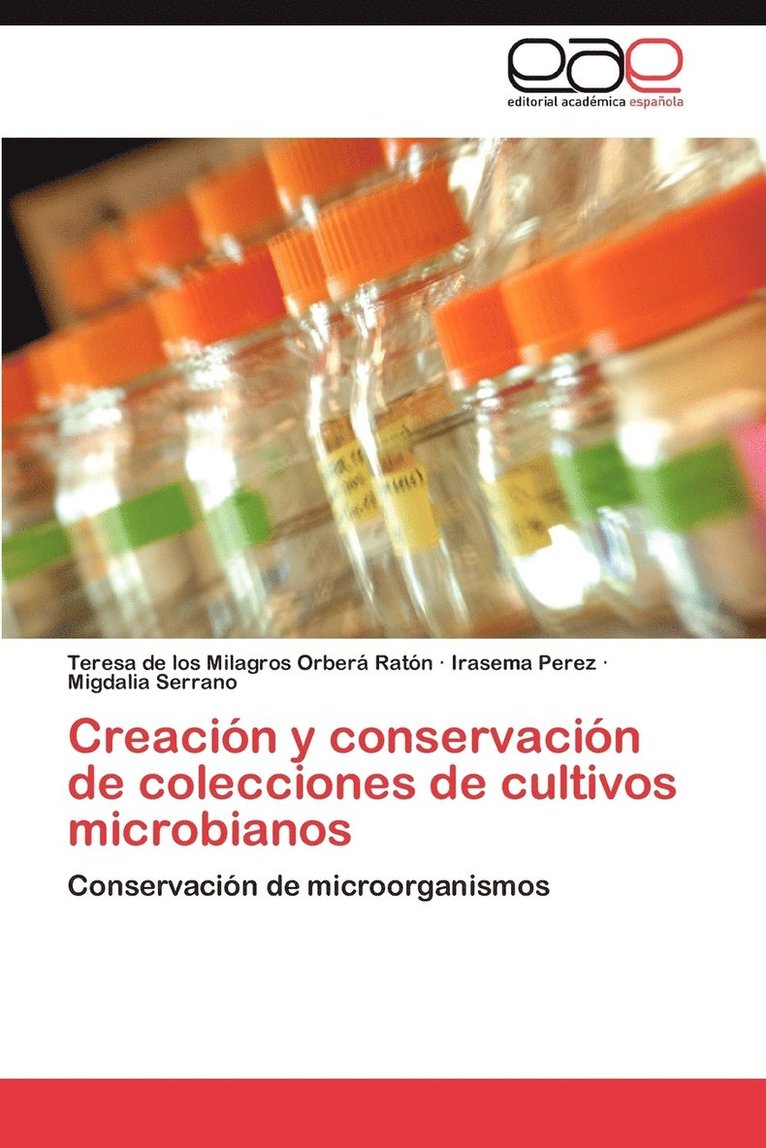 Creacion y Conservacion de Colecciones de Cultivos Microbianos 1