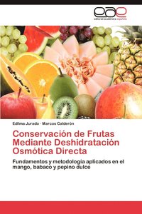 bokomslag Conservacion de Frutas Mediante Deshidratacion Osmotica Directa