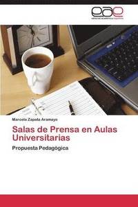 bokomslag Salas de Prensa en Aulas Universitarias