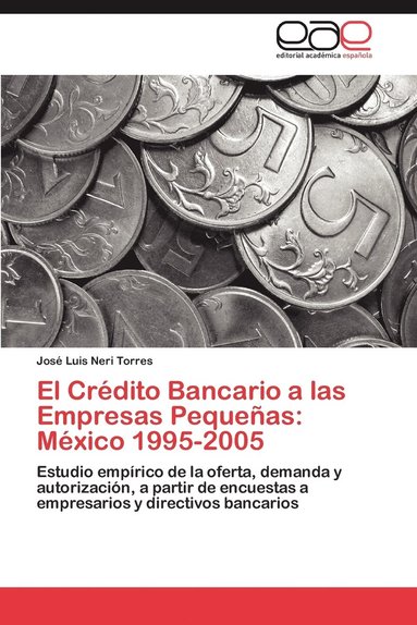 bokomslag El Credito Bancario a Las Empresas Pequenas