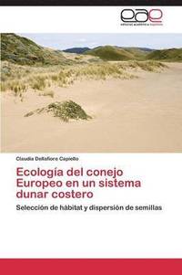 bokomslag Ecologa del conejo Europeo en un sistema dunar costero