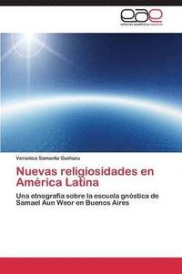 bokomslag Nuevas religiosidades en Amrica Latina