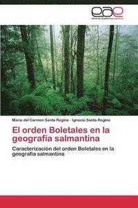 bokomslag El Orden Boletales En La Geografia Salmantina