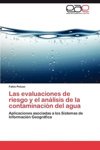 bokomslag Las evaluaciones de riesgo y el anlisis de la contaminacin del agua