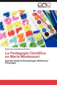 bokomslag La Pedagoga Cientfica en Mara Montessori